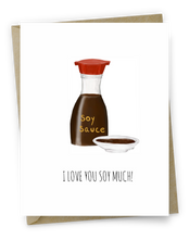 Load image into Gallery viewer, I Love You Soy Much
